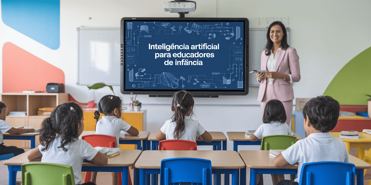 Inteligência Artificial para Educadores de Infancia