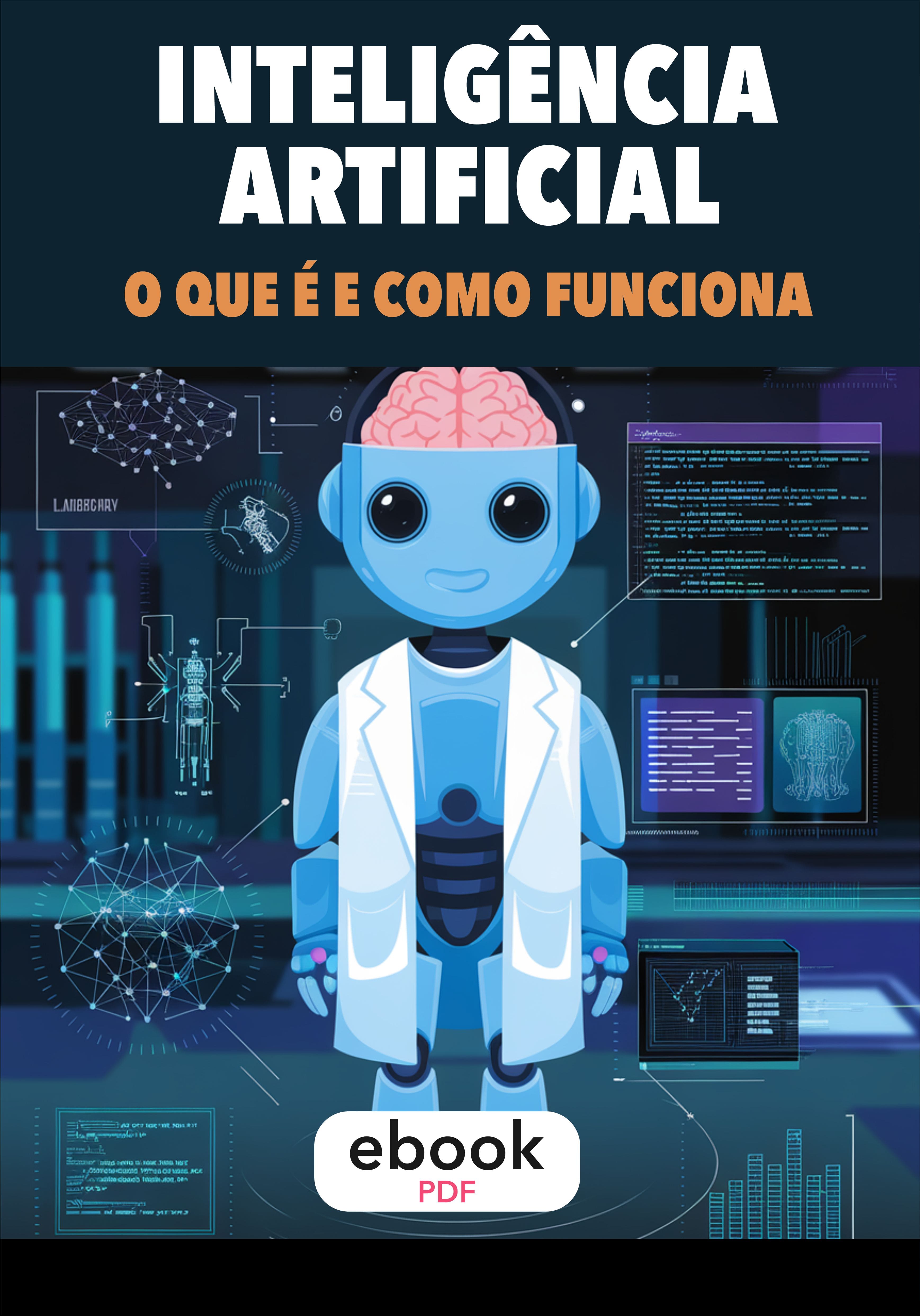 O que é a Inteligência Artificial e como Funciona?